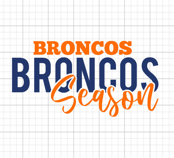 Broncos Season SVG Saying