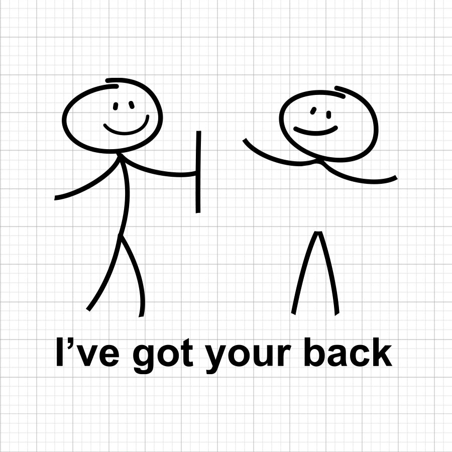 I've Got Your Back SVG Saying