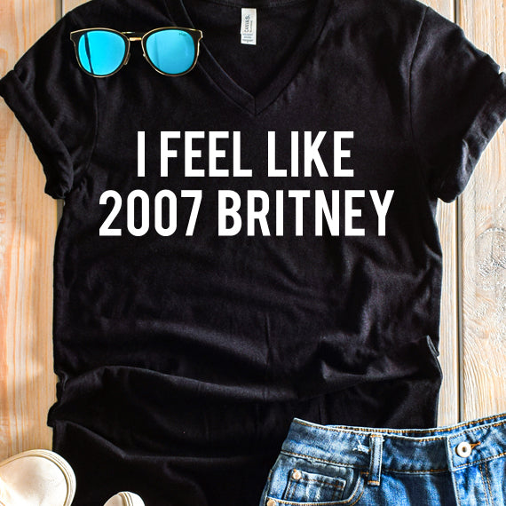 I Feel Like 2007 Britney SVG Saying