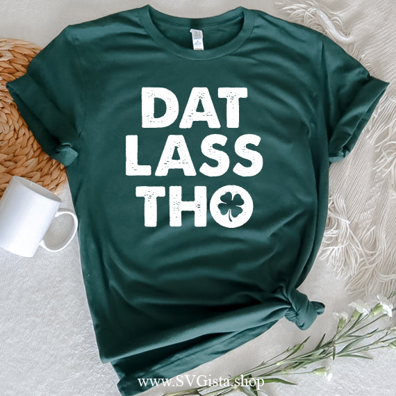 Dat Lass SVG Saying