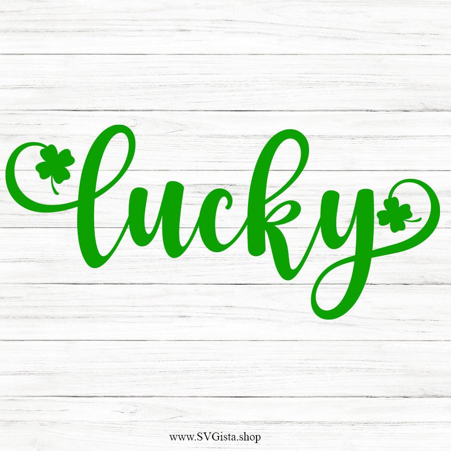 Lucky Clover SVG Saying