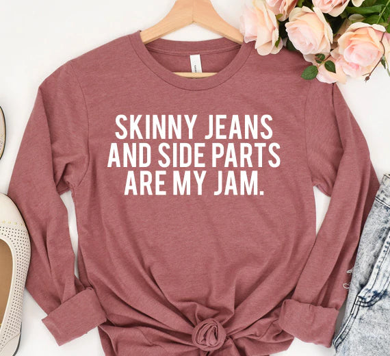 Skinny Jeans And Side Parts SVG Saying