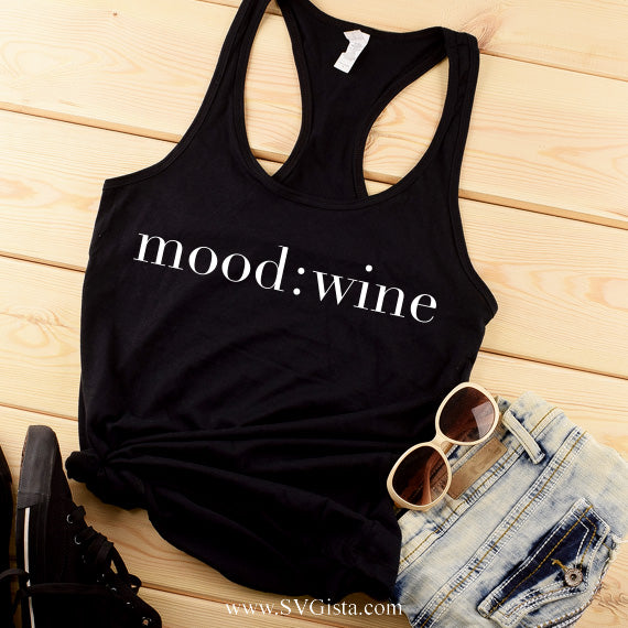 Mood Wine SVG Saying