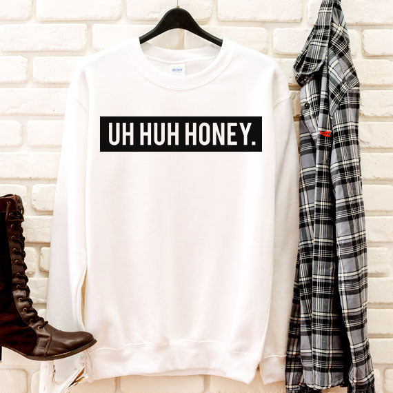 Uh Huh Honey SVG Saying