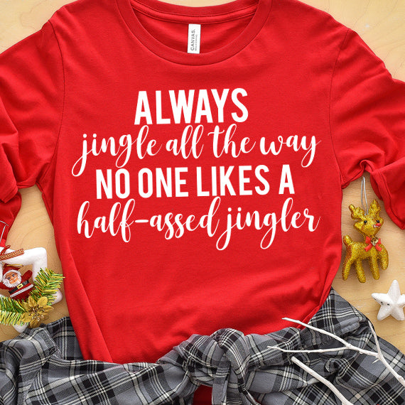 Always Jingle All The Way SVG Saying