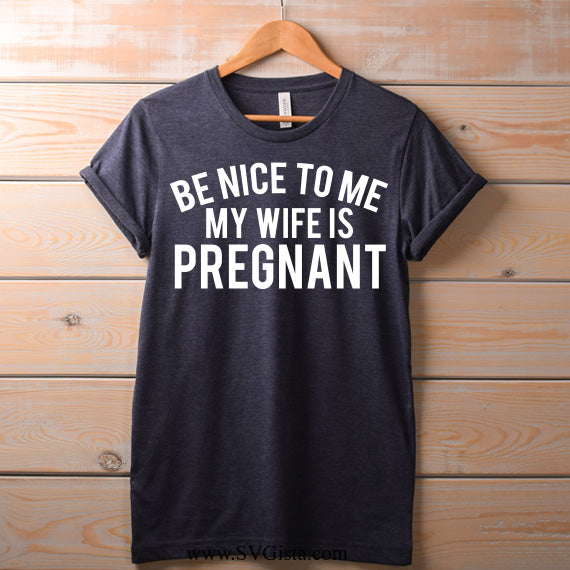 Be Nice To Me SVG Saying