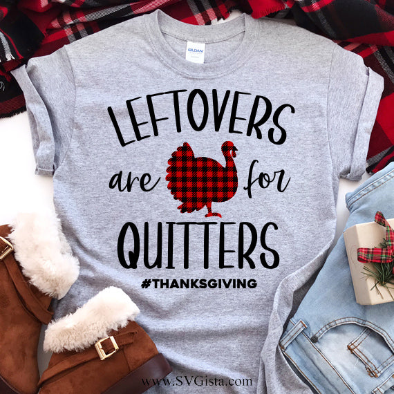 Leftovers Are For Quitters SVG Saying