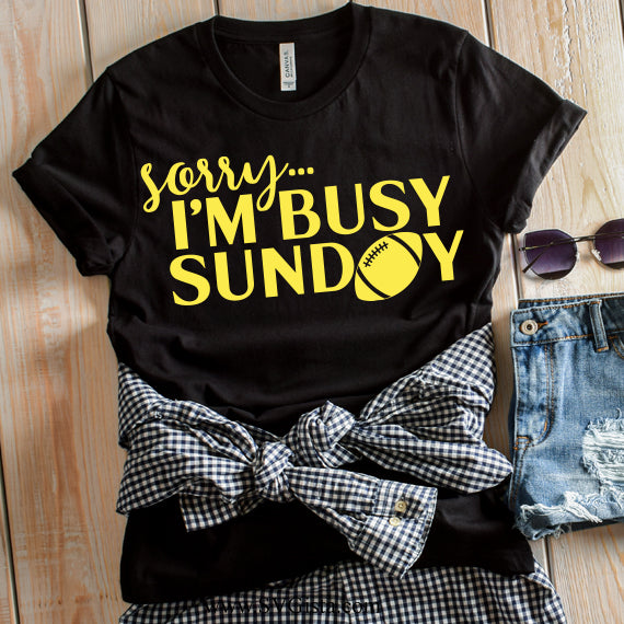 Sorry I'm Busy Sunday SVG Saying