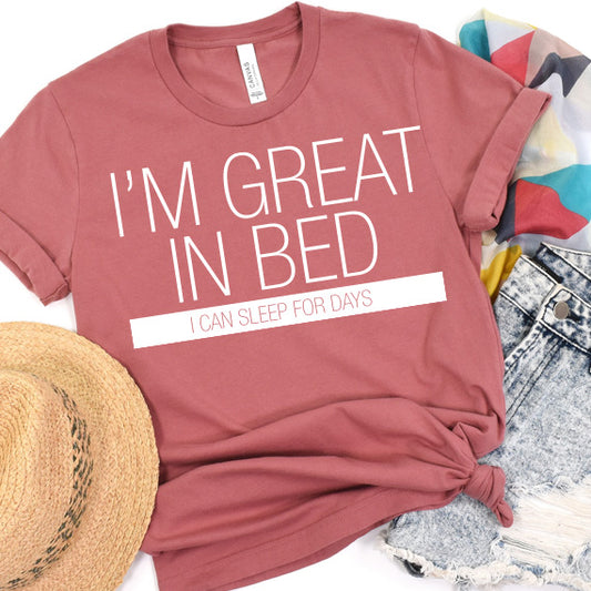 I'm Great In Bed SVG Saying