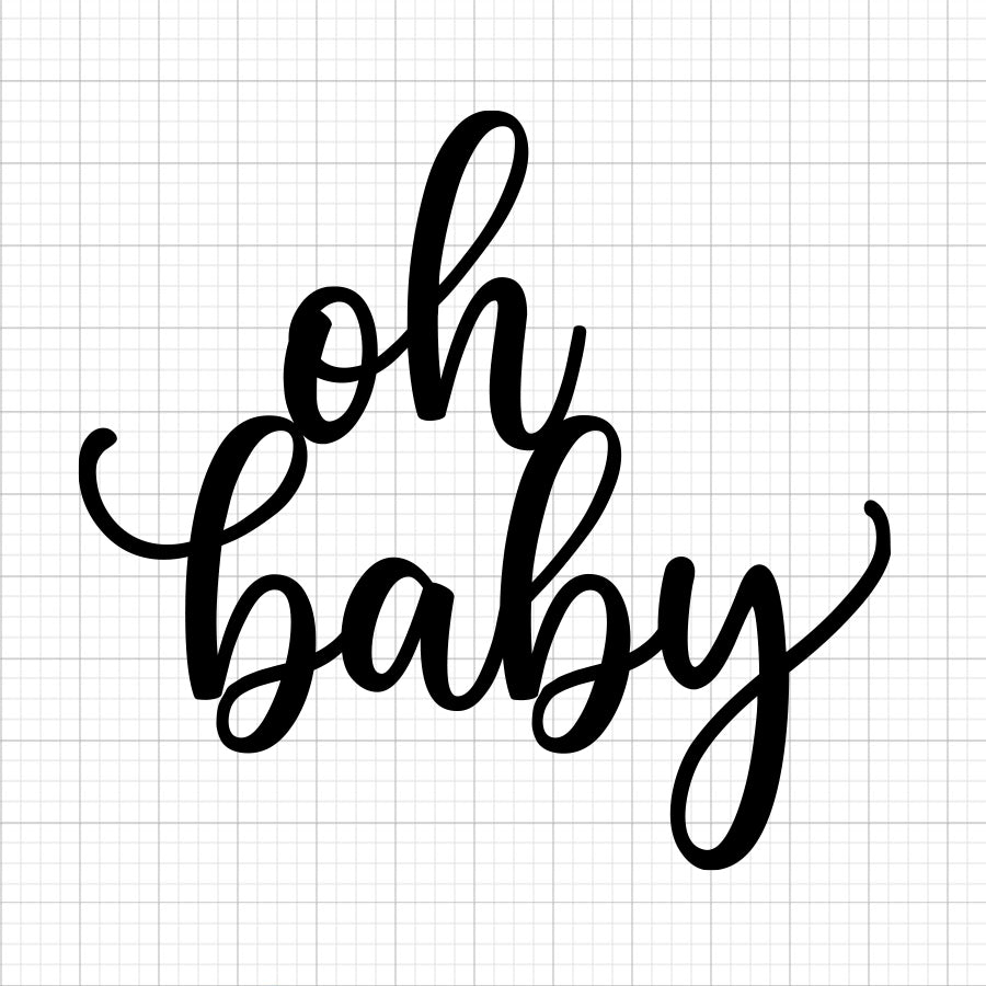 Oh Baby SVG