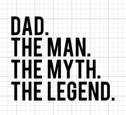 Dad The Man SVG Saying