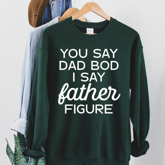 You Say Dad Bod SVG Saying