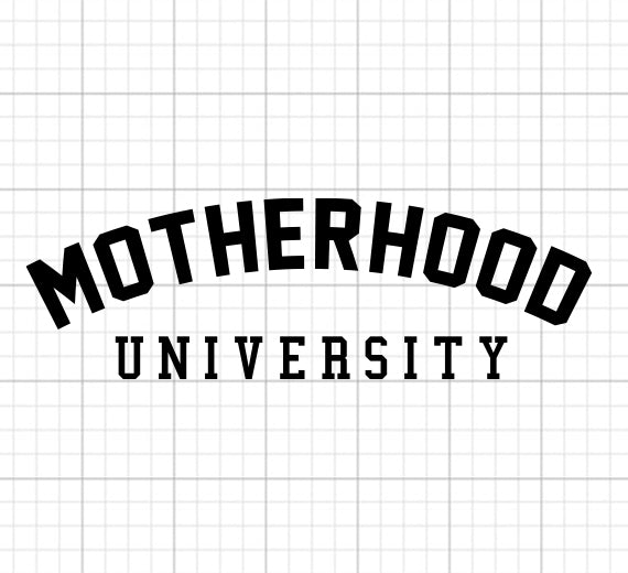 Motherhood University SVG