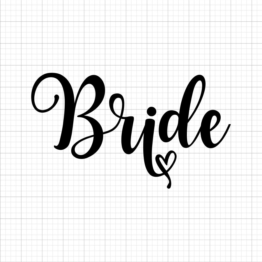 Bride SVG Saying