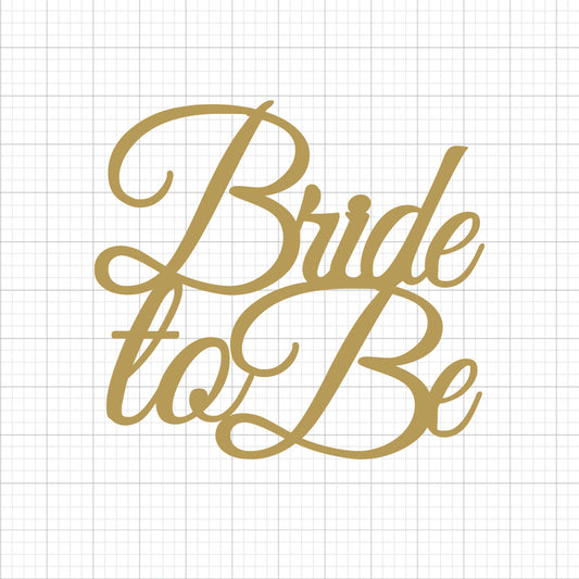 Bride To Be Cake Topper SVG