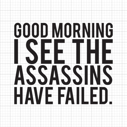 Good Morning I See SVG Saying