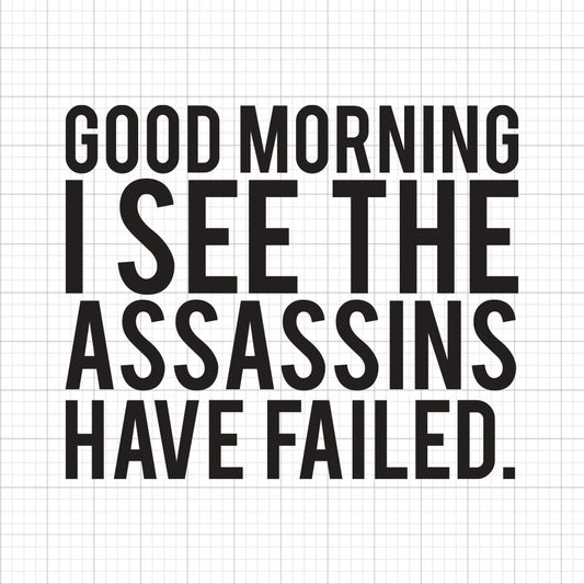 Good Morning I See SVG Saying