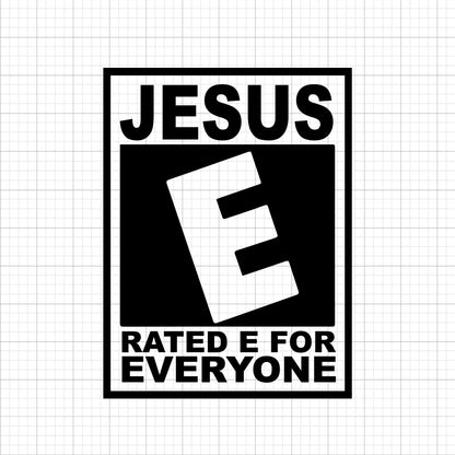 Jesus Rated E SVG Saying