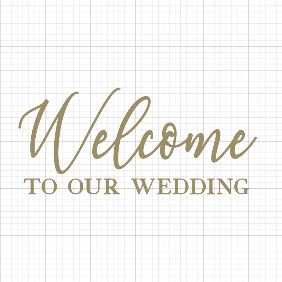 Welcome To Our Wedding SVG