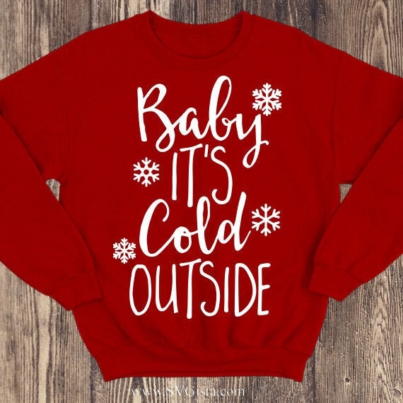 Baby Its Cold Outside