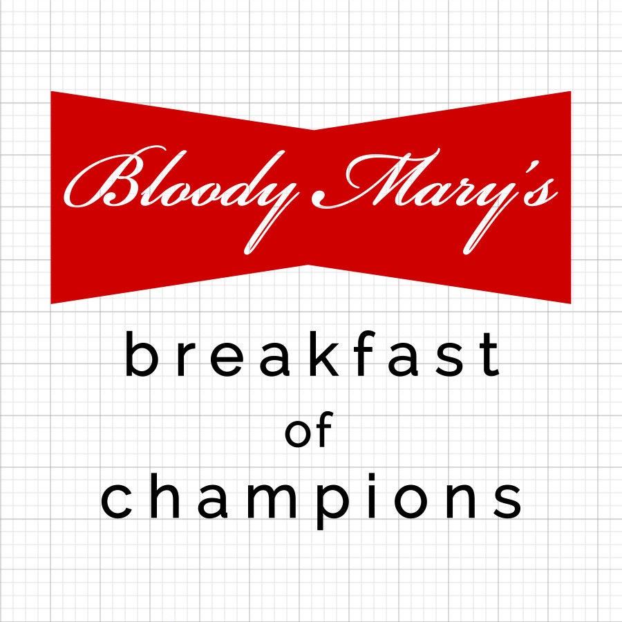 Bloody Mary SVG Saying