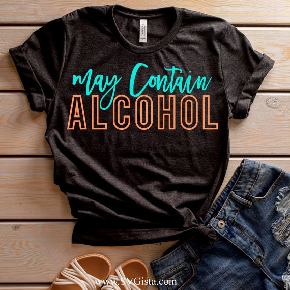 May Contain Alcohol