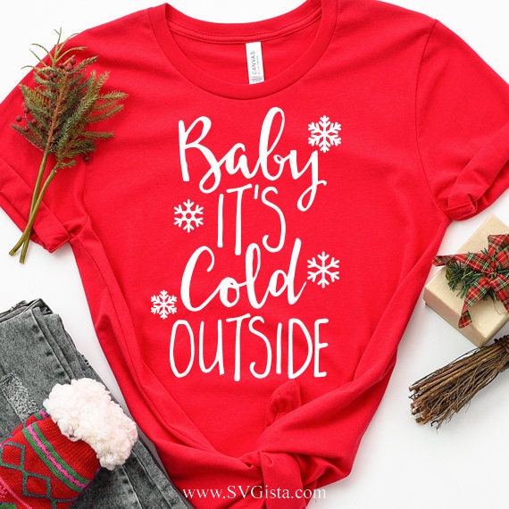 Baby Its Cold Outside