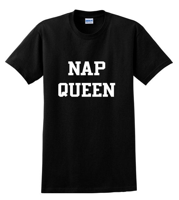 Nap Queen Unisex Graphic Tshirt, Adult Tshirt, Graphic Tshirt For Men & Women