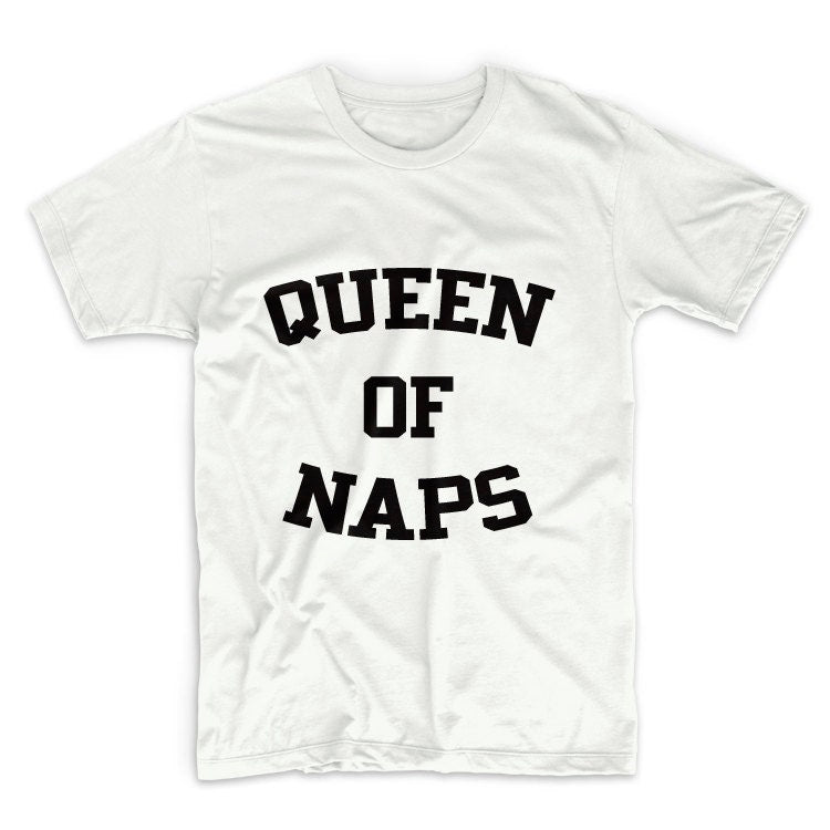 Queen Of Naps Unisex Graphic Tshirt, Adult Tshirt, Graphic Tshirt For Men & Women