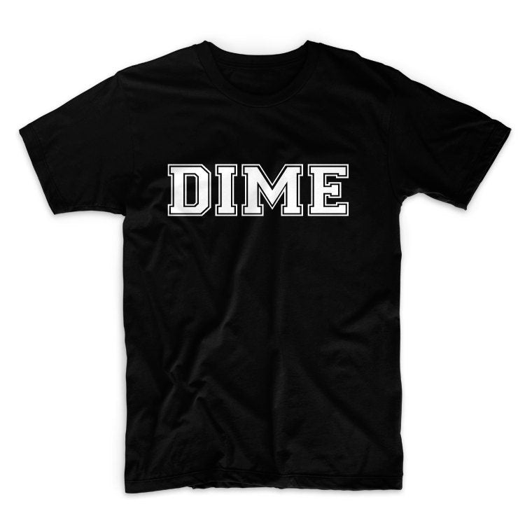 Dime Unisex Graphic Tshirt, Adult Tshirt, Graphic Tshirt For Men & Women