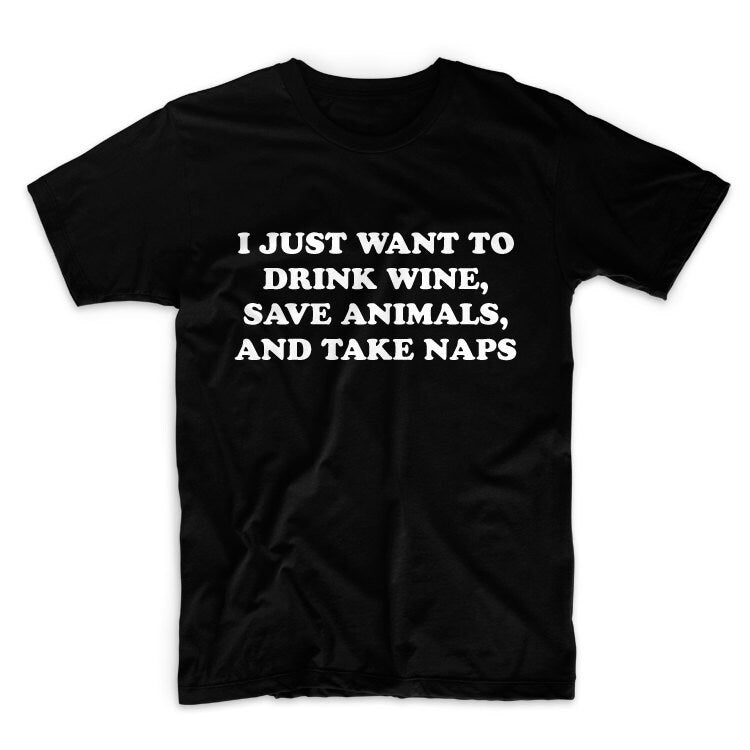 I Just Want To Drink Wine Unisex Graphic Tshirt, Adult Tshirt, Graphic Tshirt For Men & Women