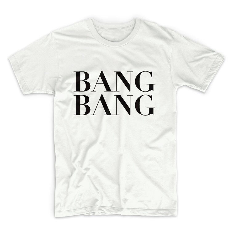 Bang Bang Unisex Graphic Tshirt, Adult Tshirt, Graphic Tshirt For Men & Women