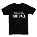 I Am A Girl And I Love Watching Football Unisex Graphic Tshirt, Adult Tshirt, Graphic Tshirt For Men & Women