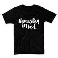 Namast'ay In Bed Graphic Unisex Graphic Tshirt, Adult Tshirt, Graphic Tshirt For Men & Women