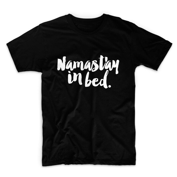 Namast'ay In Bed Graphic Unisex Graphic Tshirt, Adult Tshirt, Graphic Tshirt For Men & Women