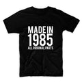 Made In 1985 All Original Parts Custom Year Unisex Graphic Tshirt, Adult Tshirt, Graphic Tshirt For Men & Women