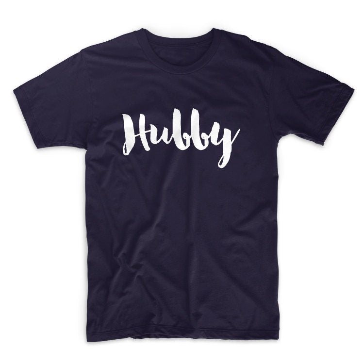 Hubby Graphic Tshirt, Graphic Tee, Unisex Graphic Tshirt, Adult Tshirt, Graphic Tshirt For Men & Women, Womens Graphic Tees