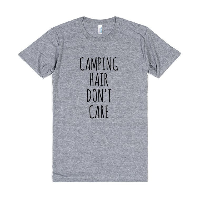 American Apparel, Camping Hair Don't Care Tri Blend, Soft Tee, Unisex Graphic Tee
