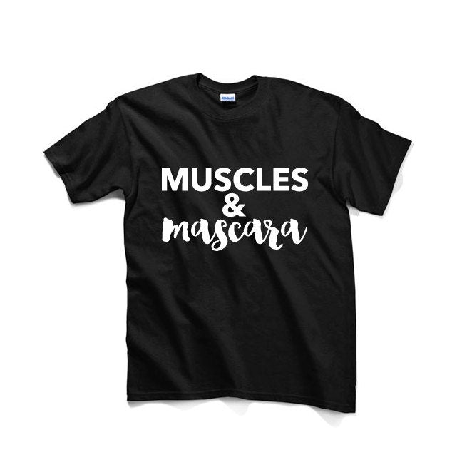Muscles And Mascara Unisex Graphic Tshirt, Adult Tshirt, Graphic Tshirt For Men & Women