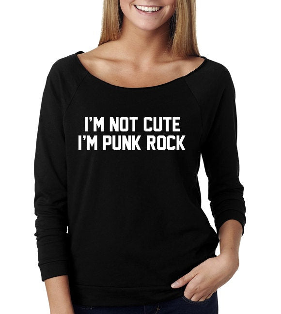 I'm Not Cute I'm Punk Rock Wide Neck Shirt, Graphic Shirt For Women