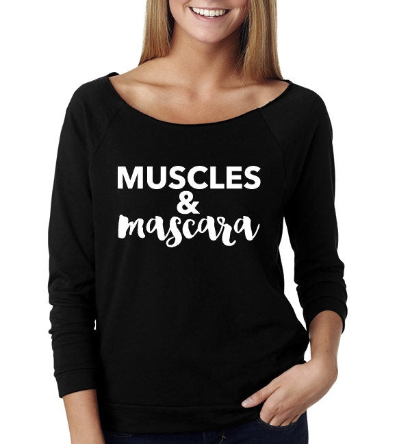 Muscles And Mascara Wide Neck Shirt, Graphic Shirt For Women