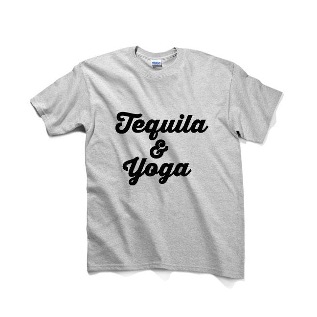 Tequila And Yoga Unisex Graphic Tshirt, Adult Tshirt, Graphic Tshirt For Men & Women, Womens Graphic Tees