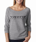 Namast'op I can't Even Wide Neck Shirt, Graphic Shirt For Women