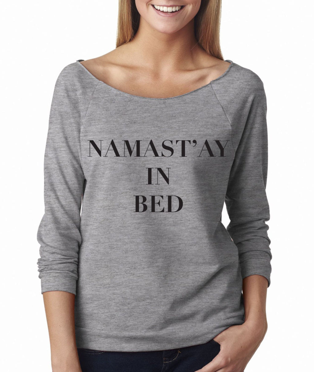 NEW! Namst'ay In Bed Wide Neck Shirt, Graphic Shirt For Women