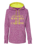 All I Need Is Mascara And Caffeine Women’s Speckled Hoodie