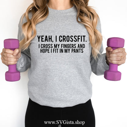 Yeah I Crossfit SVG Saying