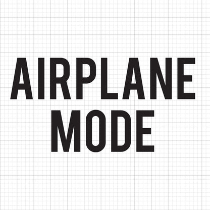 Airplane Mode SVG Saying