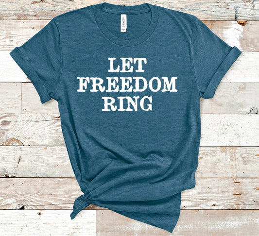 Let Freedom Ring SVG Saying