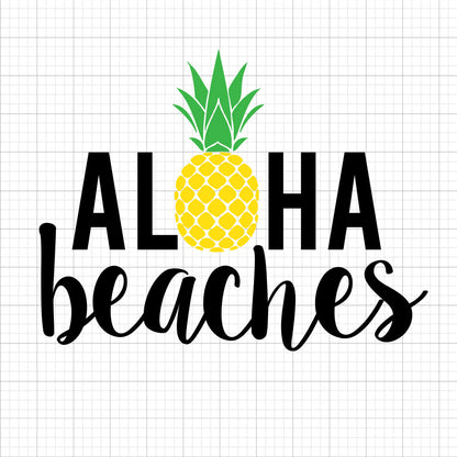 Aloha Beaches SVG Saying