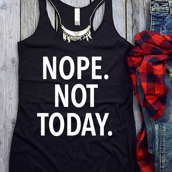 Nope Not Today SVG Saying